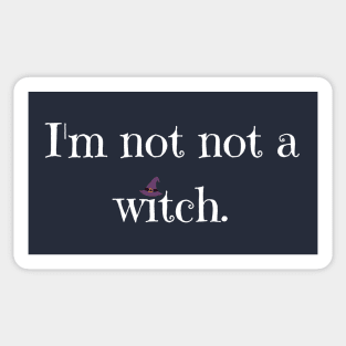 Not Not A Witch Sticker